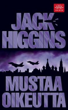 Jack Higgins - Mustaa oikeutta