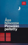 Åsa Nilsonne - Pimeään peitetty