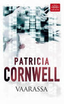 Patricia Cornwell - Vaarassa