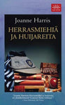 Joanne Harris - Herrasmiehiä ja huijareita