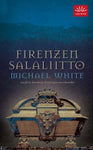 Michael White - Firenzen salaliitto