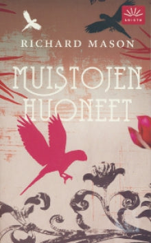 Richard Mason - Muistojen huoneet