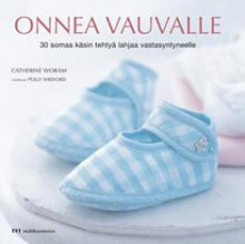 Catherine Woram - Onnea vauvalle