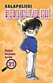 Gosho Aoyama - Salapoliisi Conan. 21