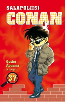 Gosho Aoyama - Salapoliisi Conan. 37