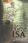 Mikael Torfason - Maailman tyhmin isä