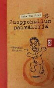 Juha Vuorinen - Juoppohullun päiväkirja