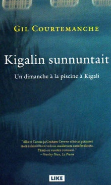 Gil Courtemanche - Kigalin sunnuntait