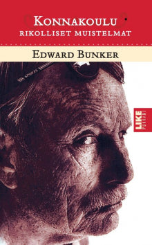 Edward Bunker - Konnakoulu