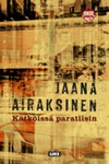 Jaana Airaksinen - Kätköissä paratiisin