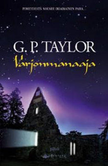 G. P. Taylor - Varjonmanaaja