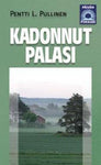 Pentti L. Pullinen - Kadonnut palasi