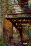 Martti I. Jaatinen - Kerrostalon kuolema