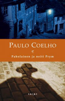 Paulo Coelho - Paholainen ja neiti Prym