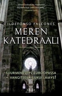 Ildefonso Falcones - Meren katedraali