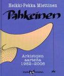 Heikki-Pekka Miettinen - Pahkeinen