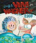 Juba - Viivi ja Wagner 2008