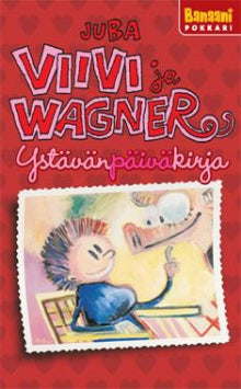 Juba - Viivi ja Wagner - Ystävänpäiväkirja