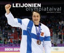 Jukka Rautio - Leijonien olympiataival