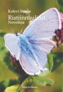 Kalevi Sipola - Ristiinnnaulitut