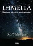 Ralf Söderholm - Ihmeitä