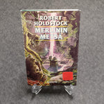 Robert Holdstock - Merlinin metsä